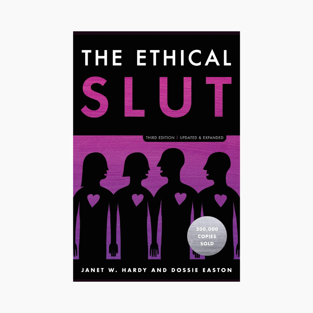 The Ethical Slut, Third Edition
