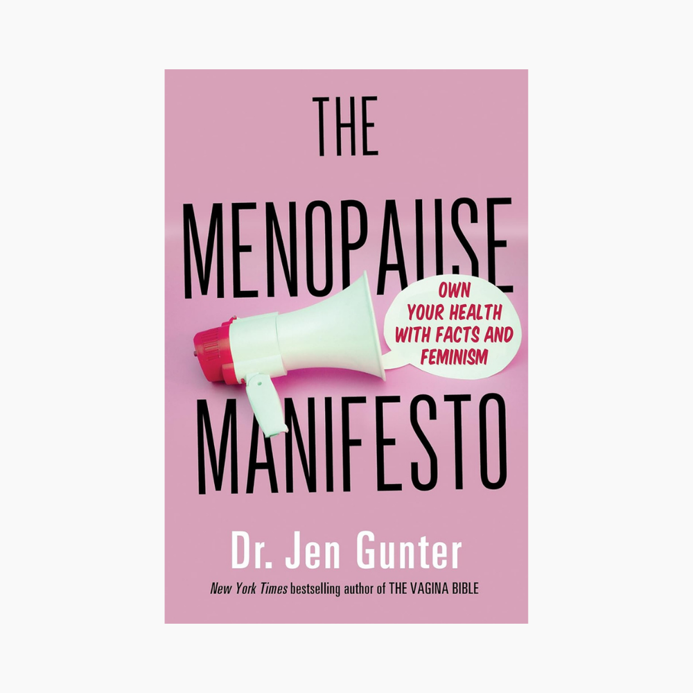 The Menopause Manifesto: Own Your Health with Facts and Feminism