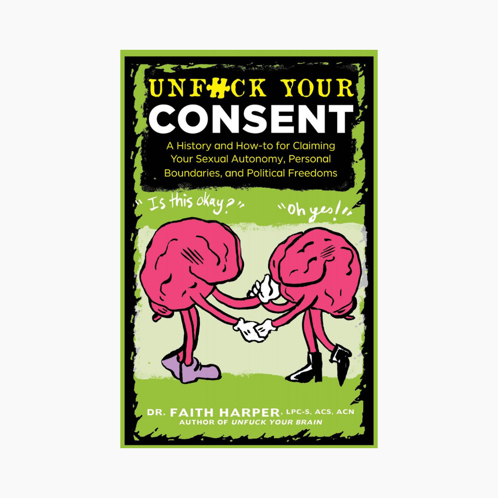 Unfuck Your Consent Zine