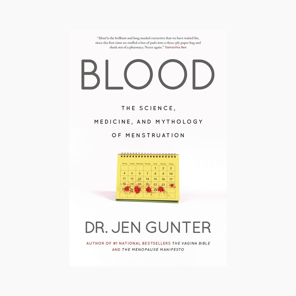 Blood: The science, medicine, and mythology of menstruation